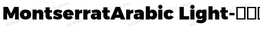 MontserratArabic Light字体转换